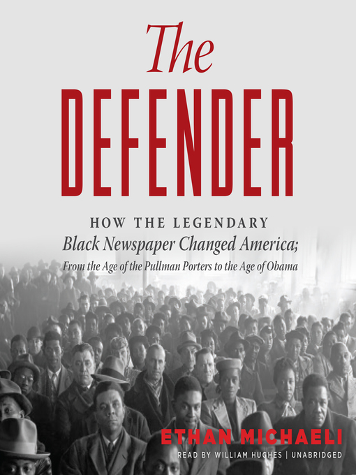 Title details for The Defender by Ethan  Michaeli - Wait list